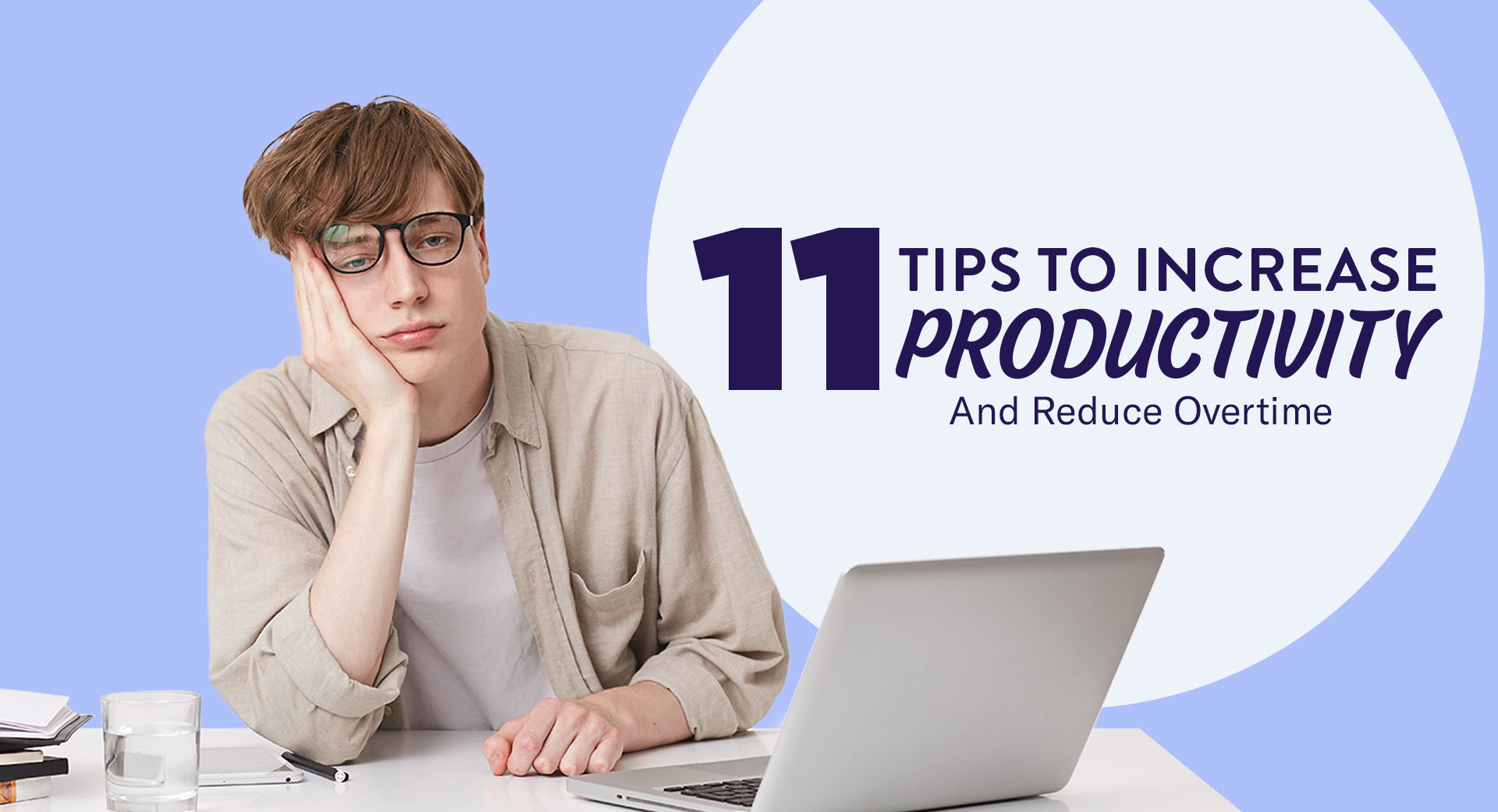11 dicas para aumentar a produtividade e reduzir horas extras
