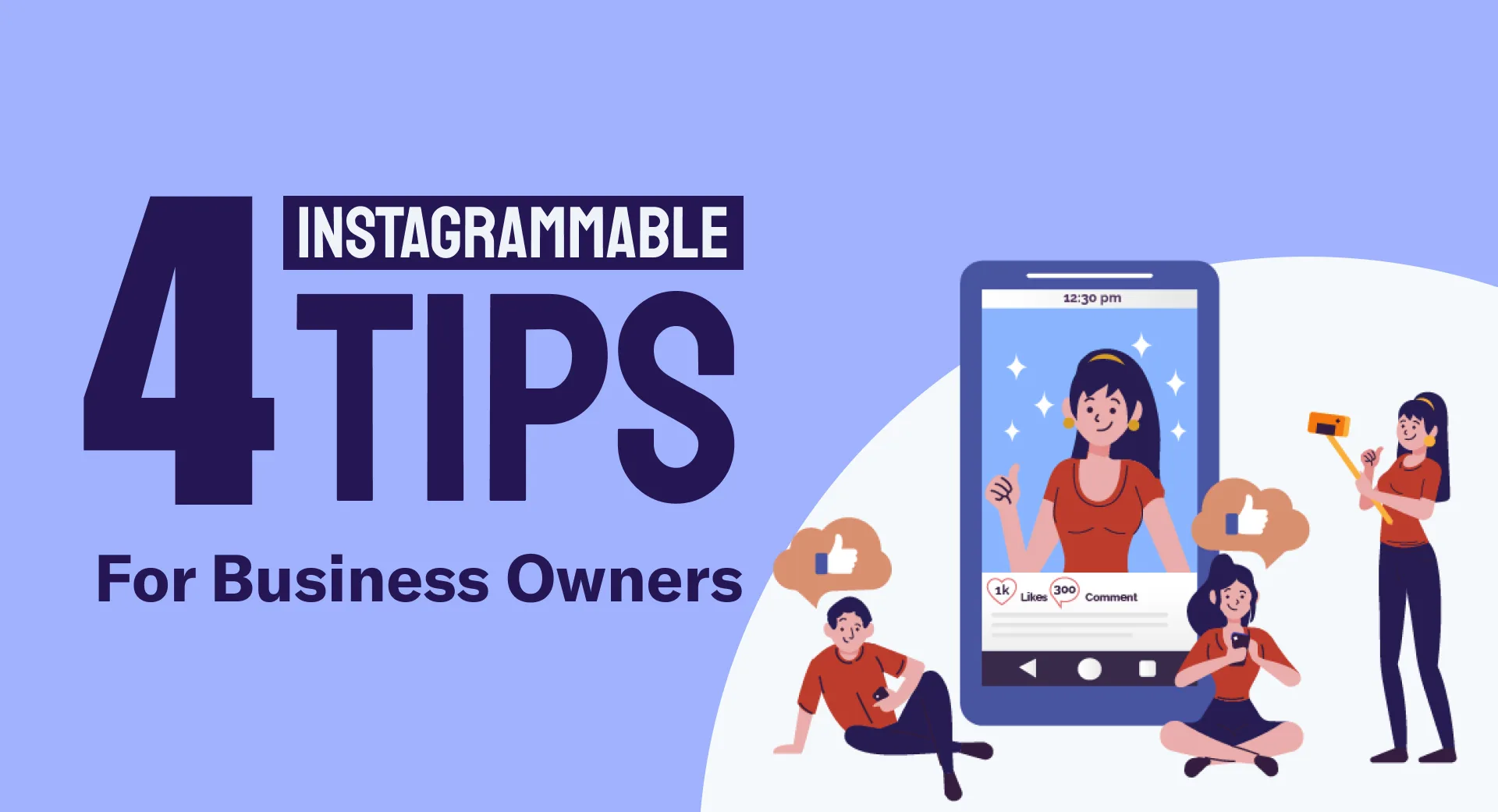 4 Tips to Power Up Your Instagram Business Strategy