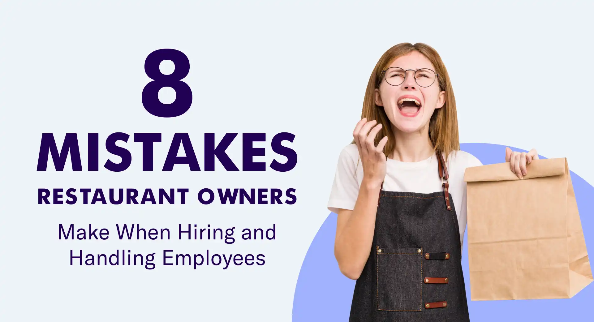 Melhor maneira de contratar funcionários de restaurantes: 8 erros a evitar