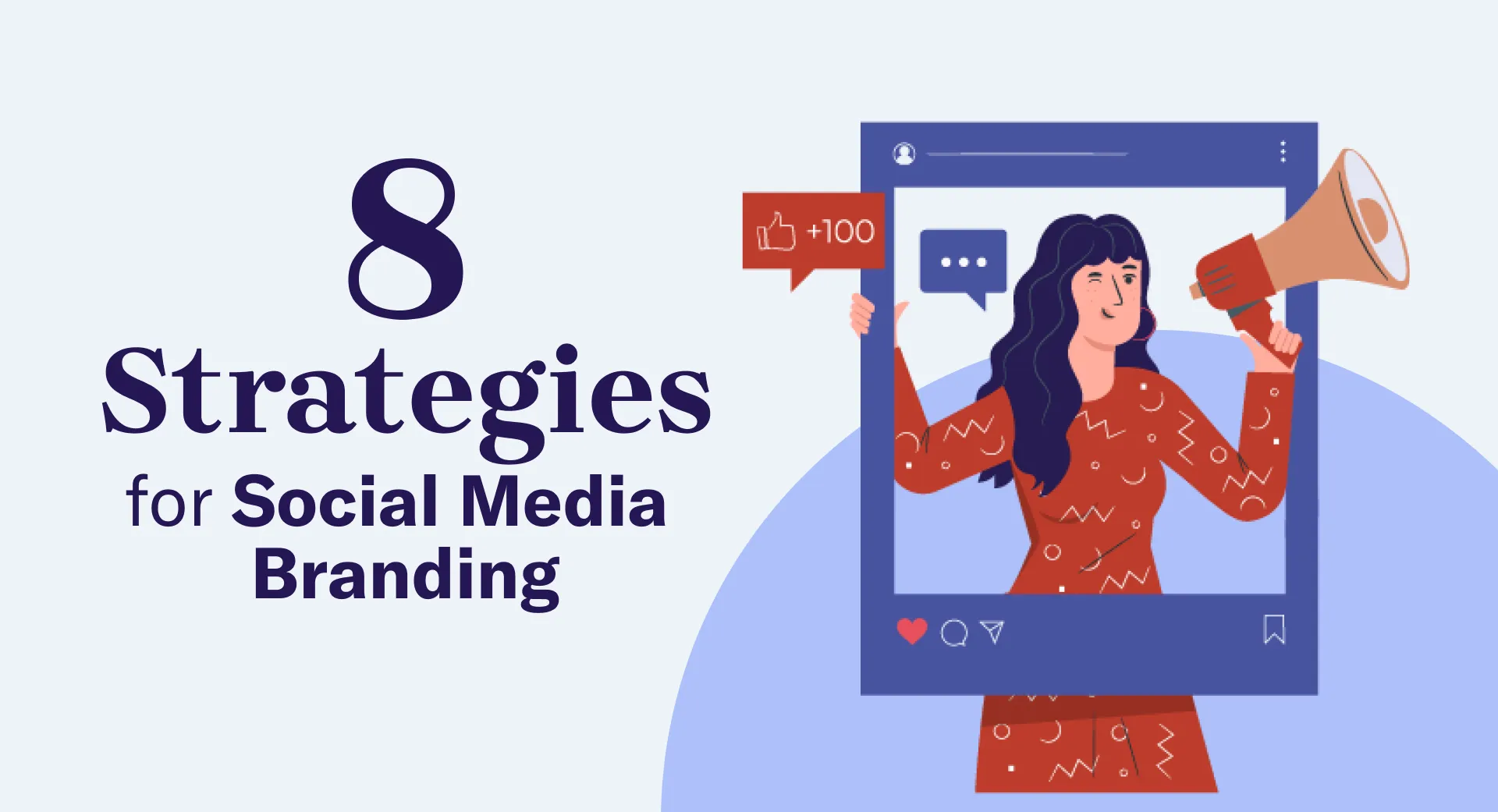 8 Excellent Strategies For Social Media Branding