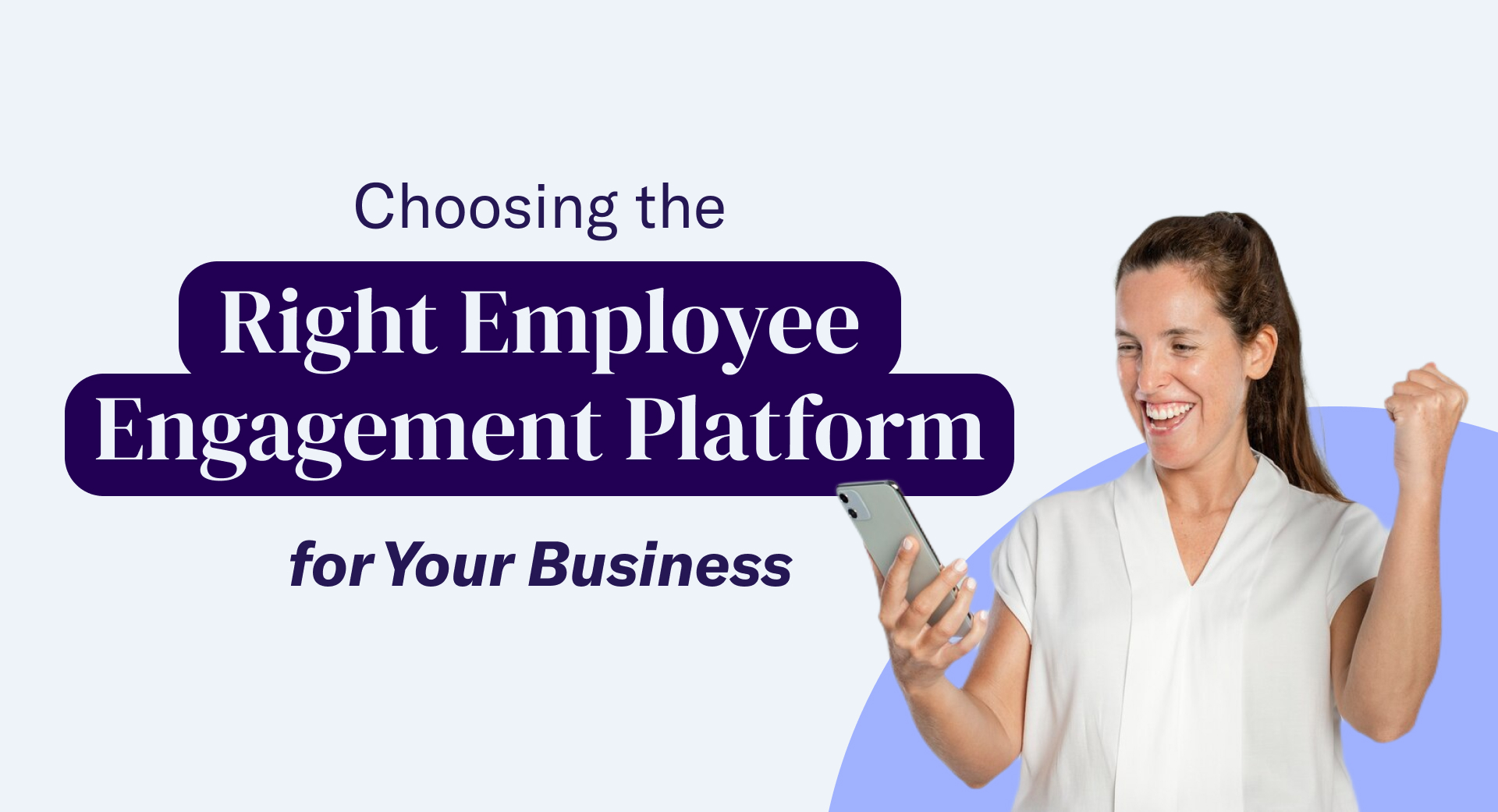 Elegir la plataforma de participación de los empleados adecuada para su empresa