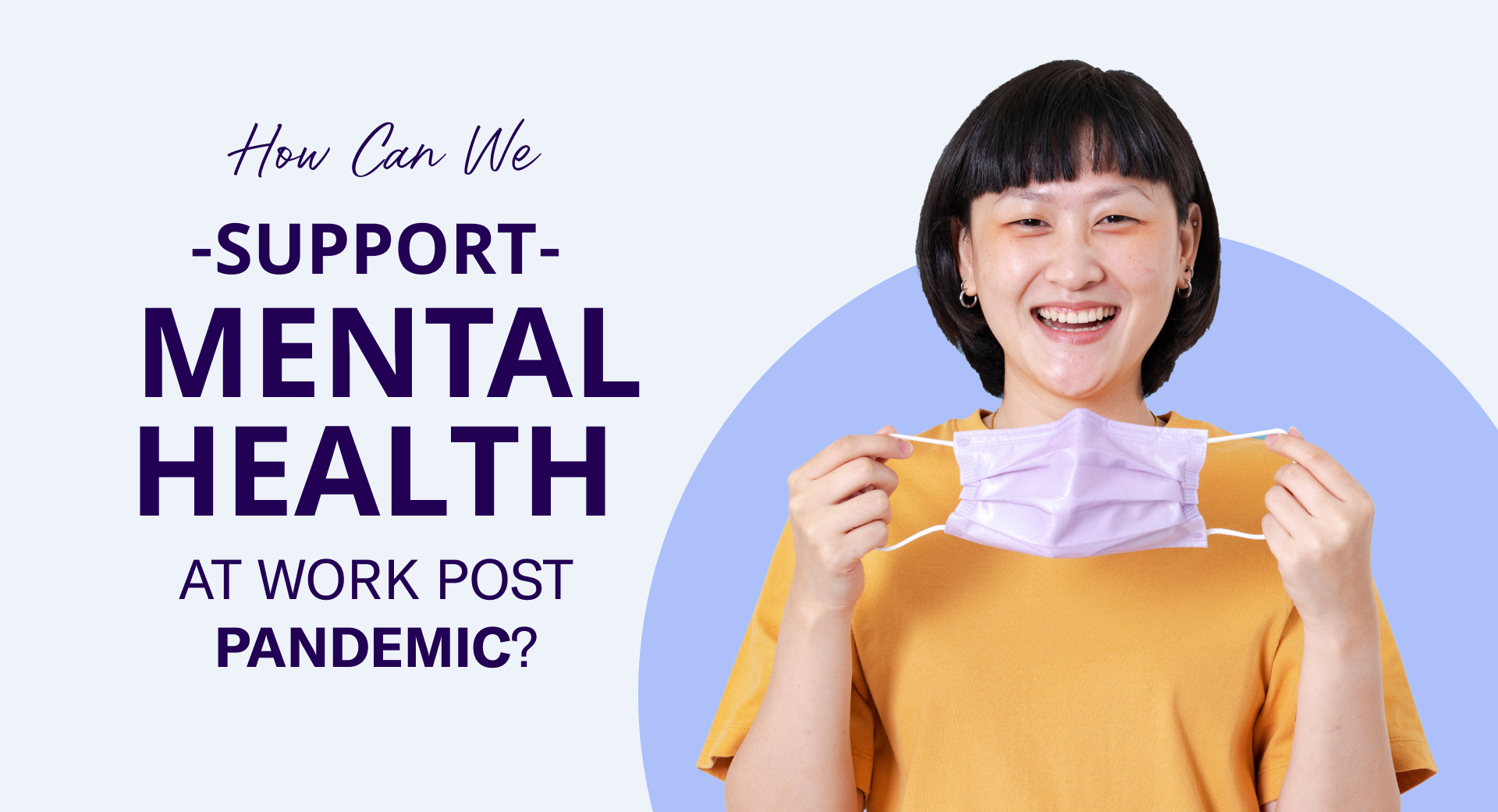 We-Support-Mental-Health-at-Work-Post-Pandemic