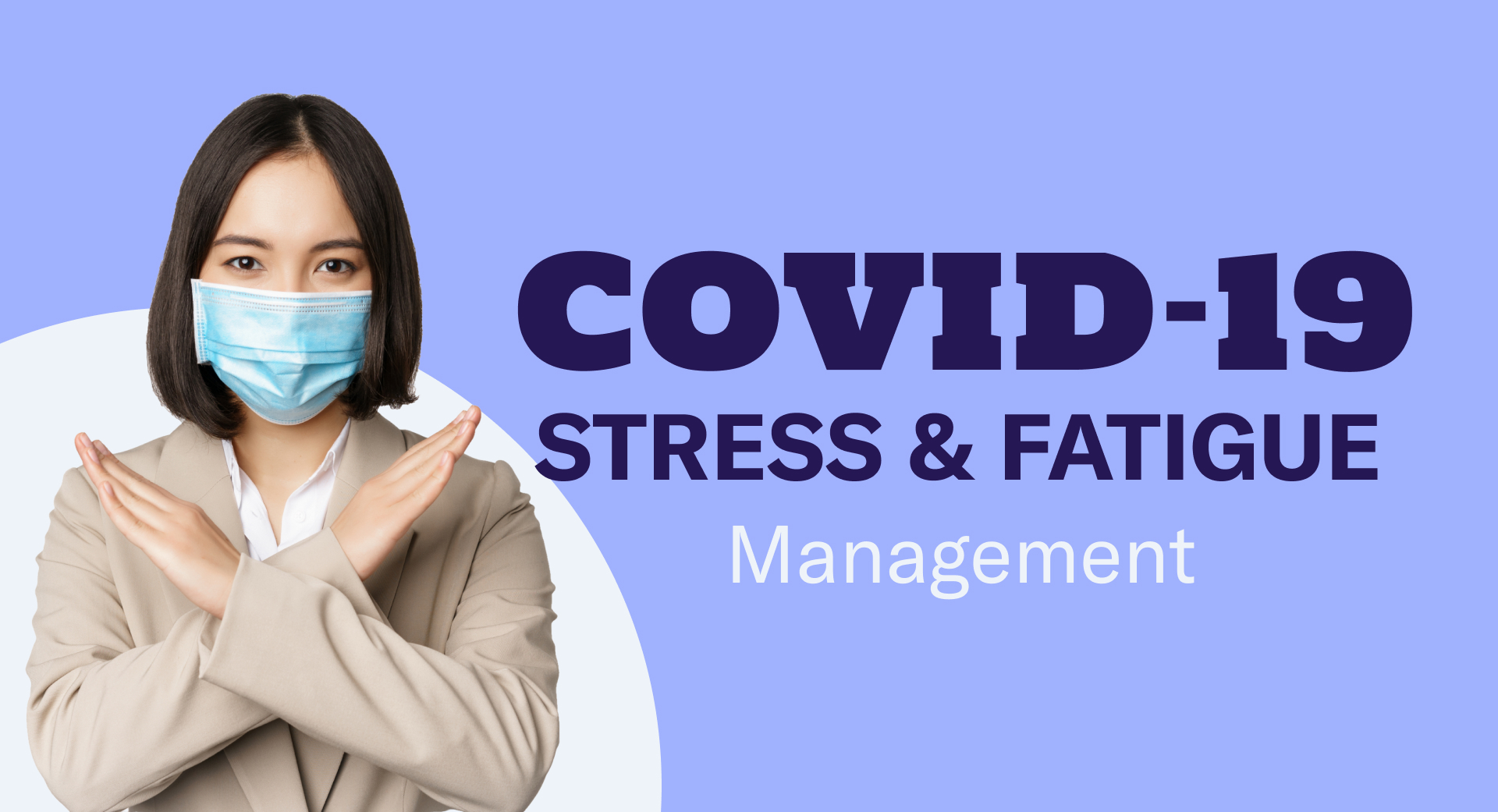Gerenciamento de estresse e fadiga COVID-19