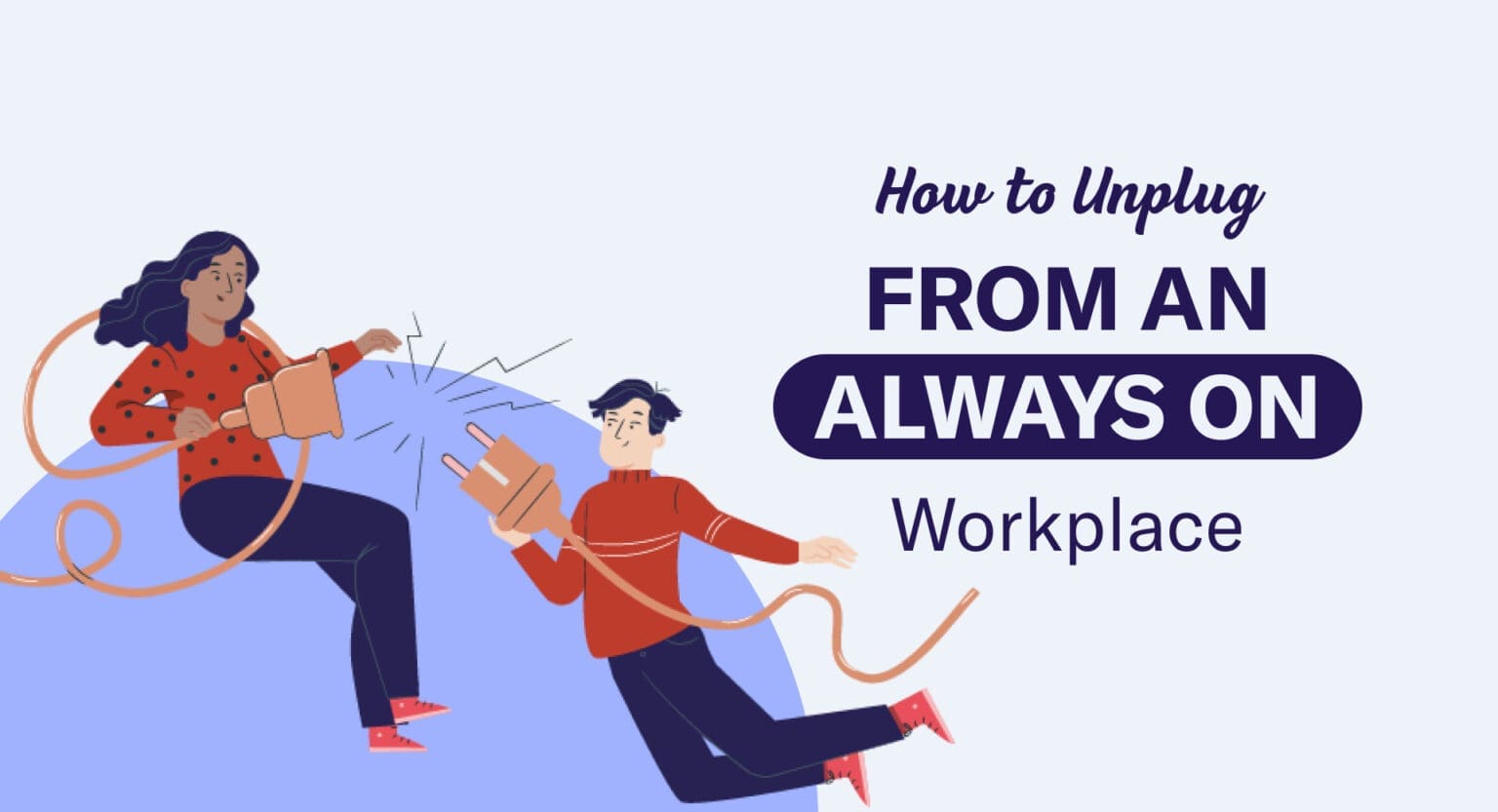 Creating a Work-Life Balance in an “Always On” Workplace - MyTommy.com
