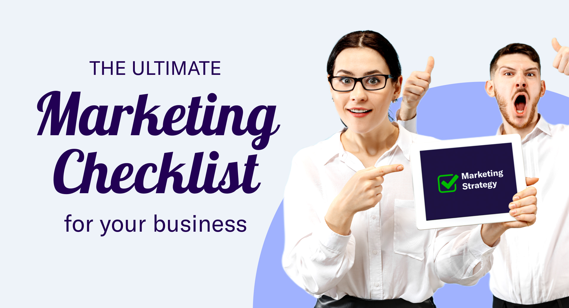The Ultimate Marketing Checklist for Your Business
