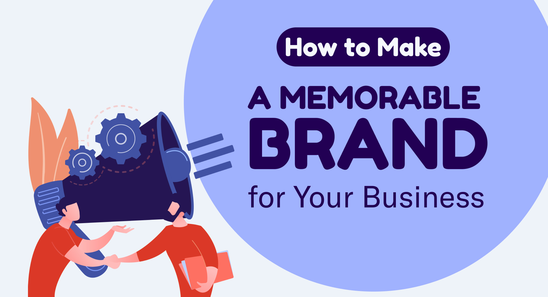Cómo-crear-una-marca-memorable-para-su-negocio