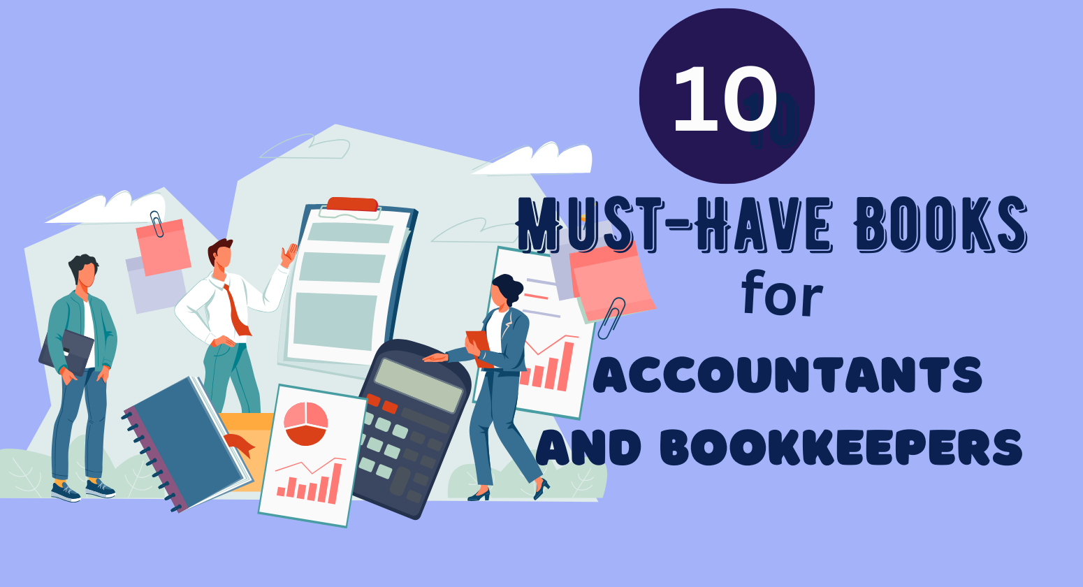 10 Must-Have Books for Accountants and Bookkeepers