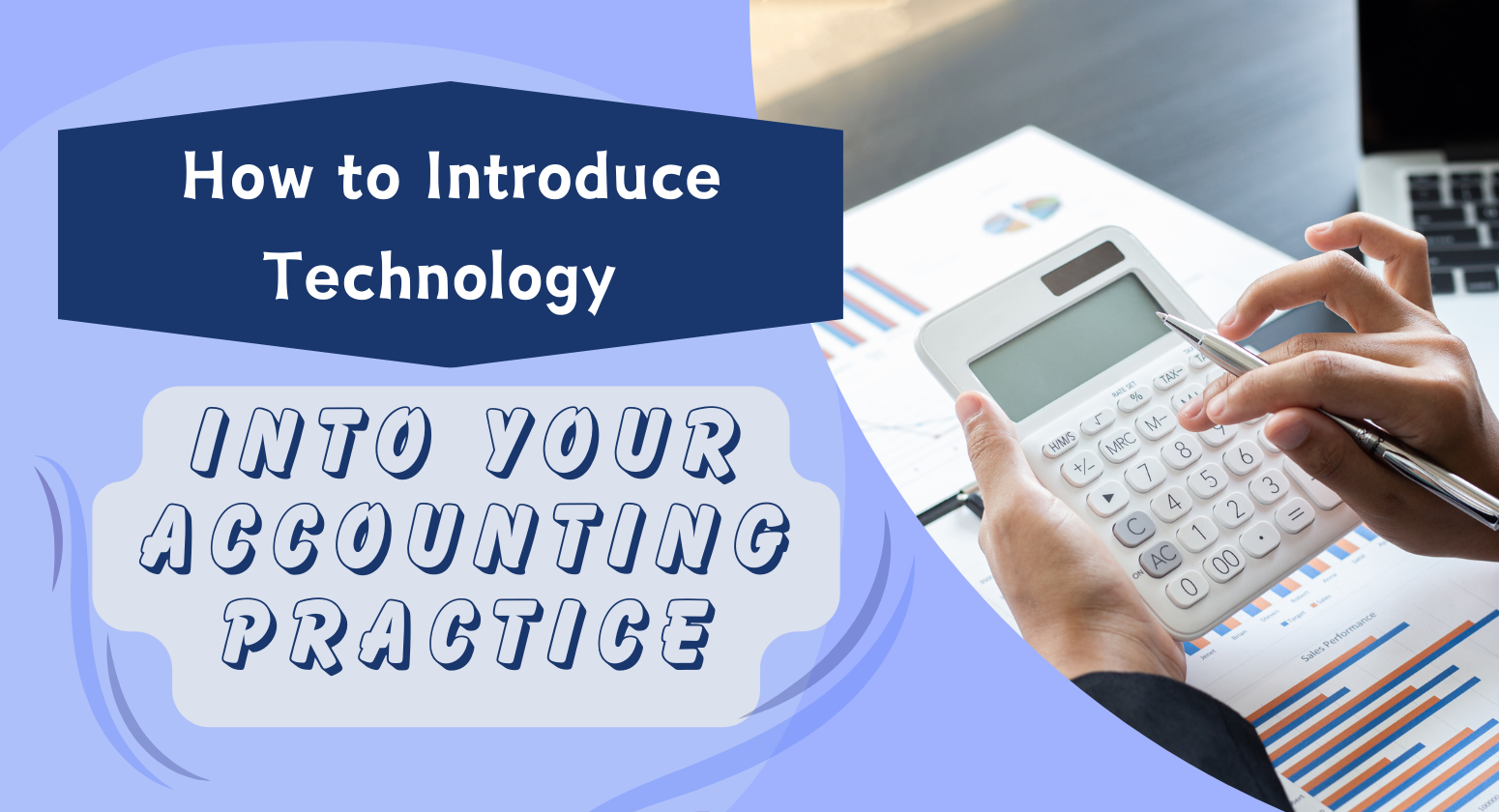 How to Introduce Technology into Your Accounting Practice